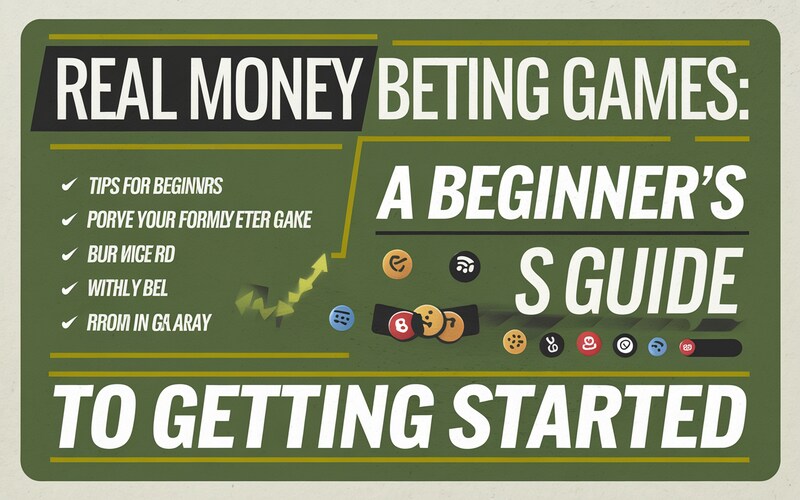 Real Money Betting Games