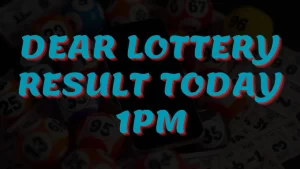 dear lottery result today 1pm