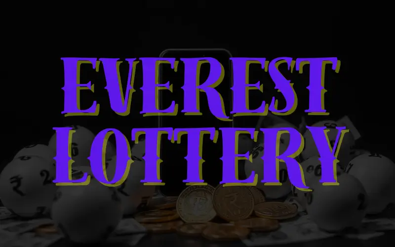 everest lottery