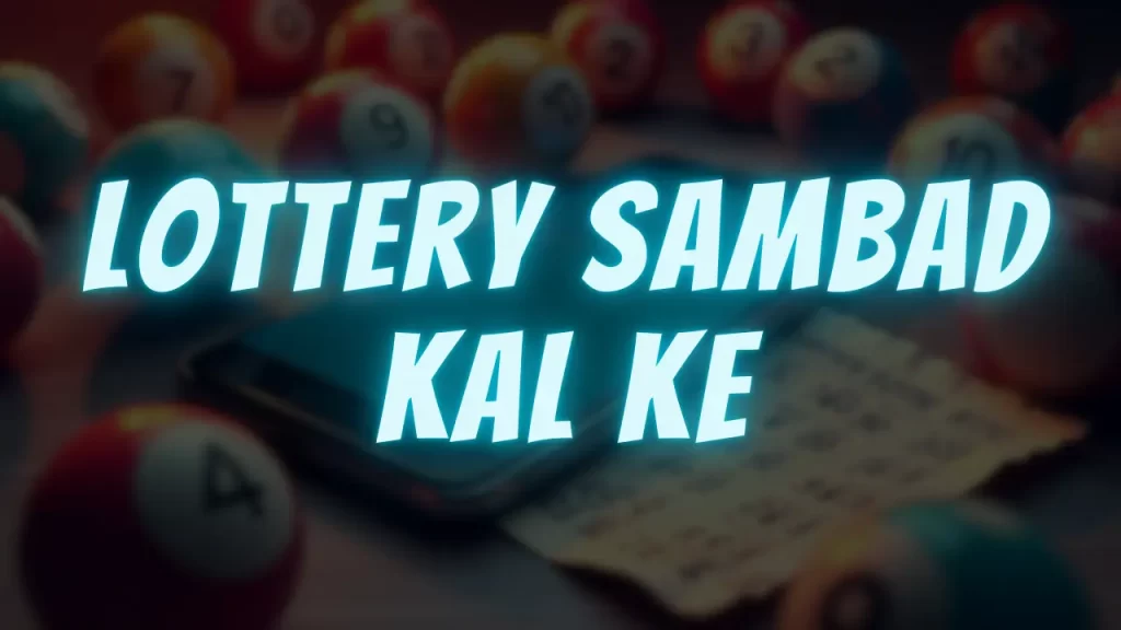 lottery sambad kal ke